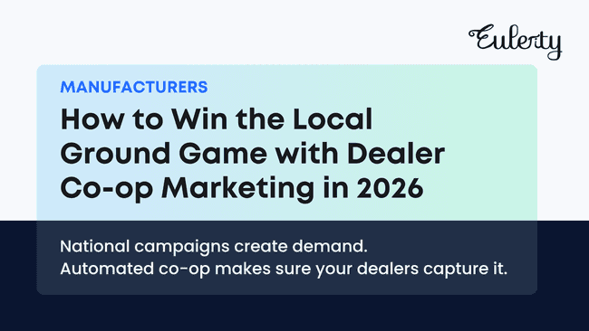 Manufacturers: How to Win the Local Ground Game with Dealer Co-op Marketing in 2026